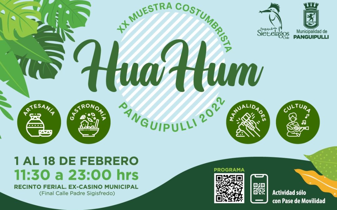 Este martes comienza la XX versión de la Muestra Costumbrista Hua Hum