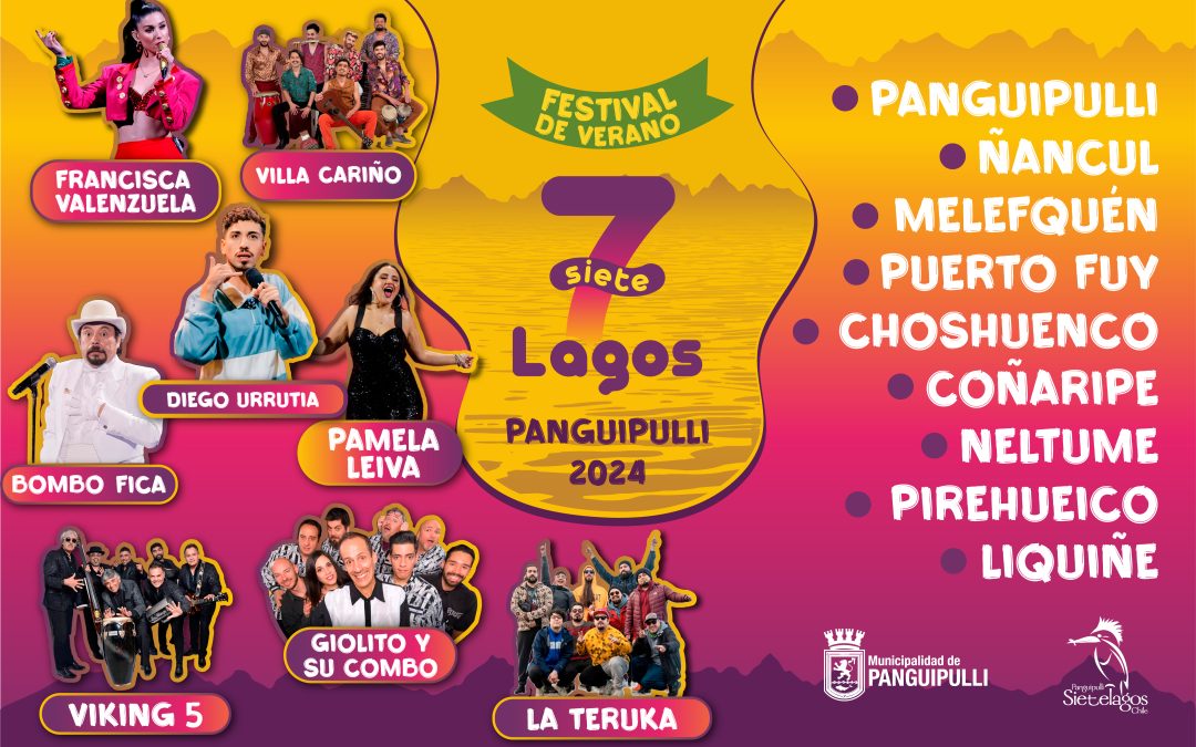 Municipalidad de Panguipulli presentó Festival Siete Lagos 2024 con Francisca Valenzuela y Villa Cariño como artistas estelares