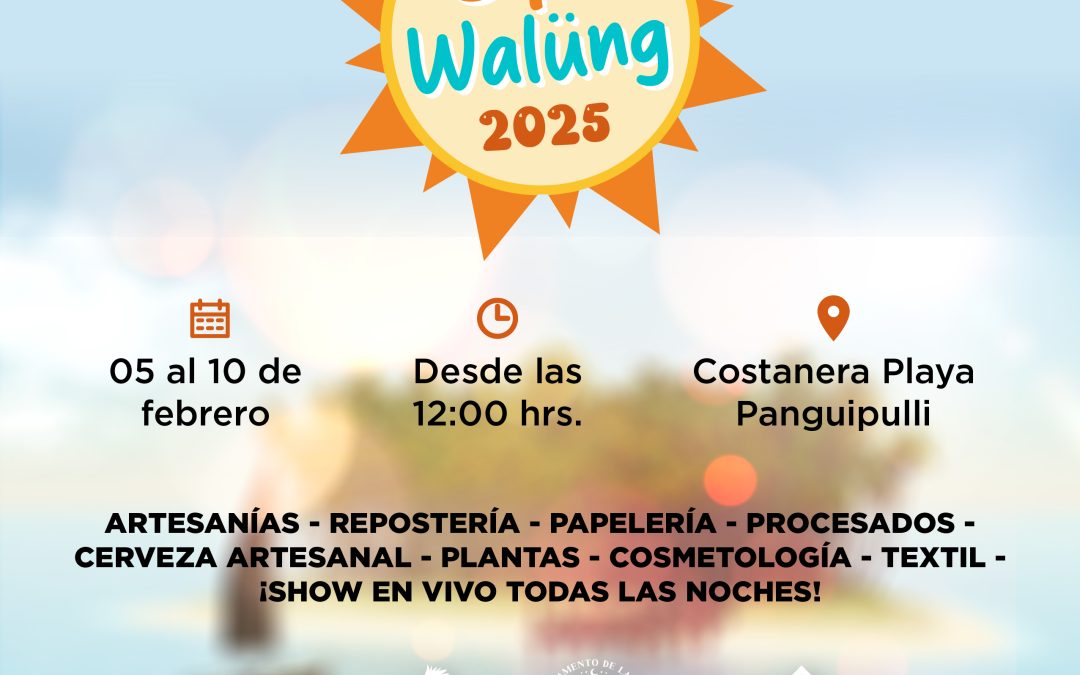 ¡No te pierdas la Expo Walüng 2025!