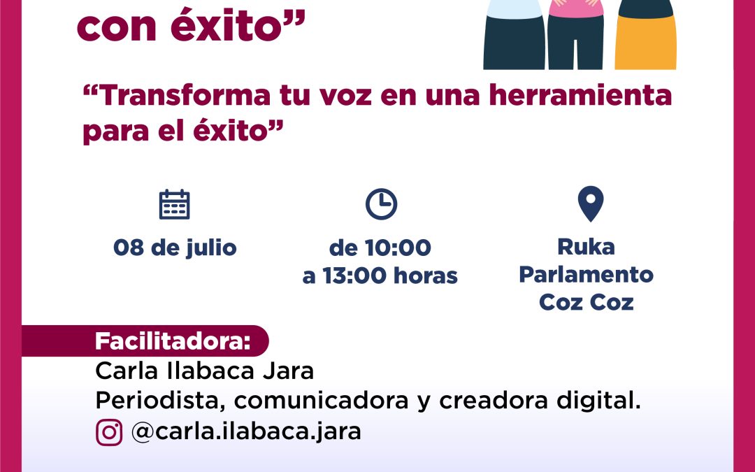 Charla práctica “De la idea a la acción: comunícate con éxito”