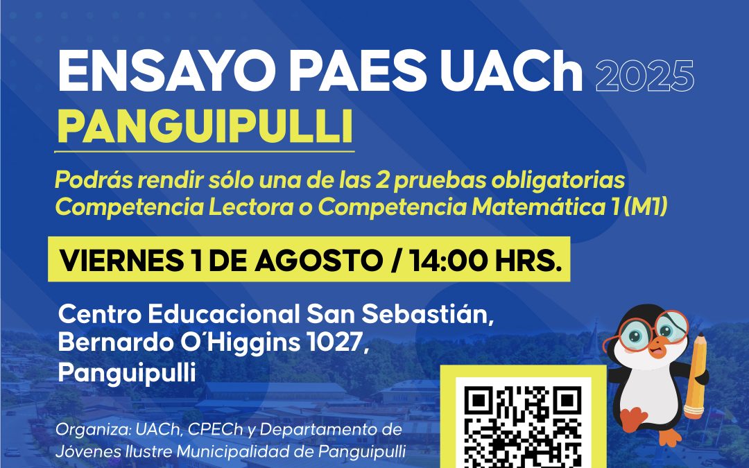 ¡Comienza la cuenta regresiva para el Primer Ensayo PAES en Panguipulli!