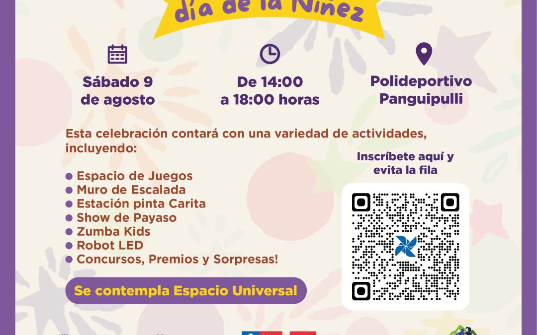 ¡Se viene la Celebración del Día de la Niñez en Panguipulli!