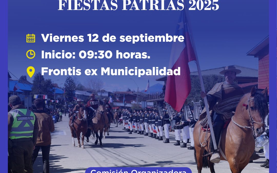 Disfruta del “Acto Comunal y Desfile Escolar de Fiestas Patrias 2025” en Panguipulli
