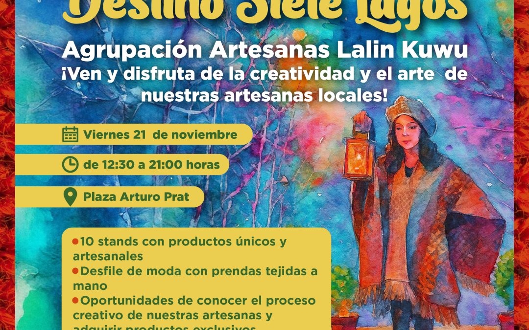 Expo Lanas Destino Sietelagos: artesanas locales darán vida a una jornada llena de color y tradición en Panguipulli