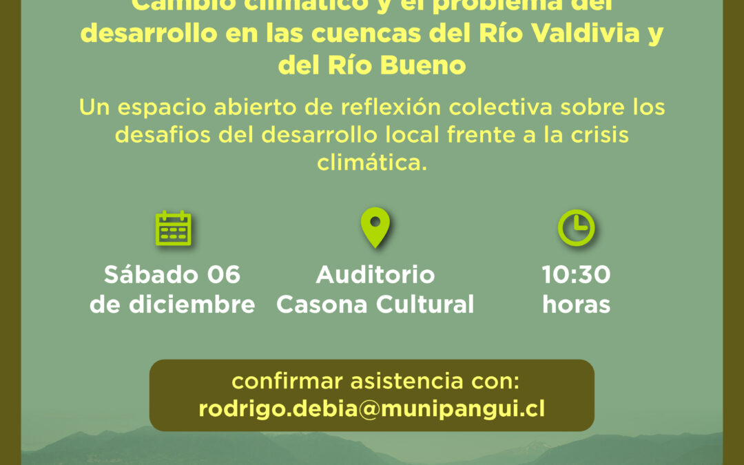 Diálogos Descalzos 2025: Panguipulli abre reflexión colectiva sobre cambio climático y desarrollo local