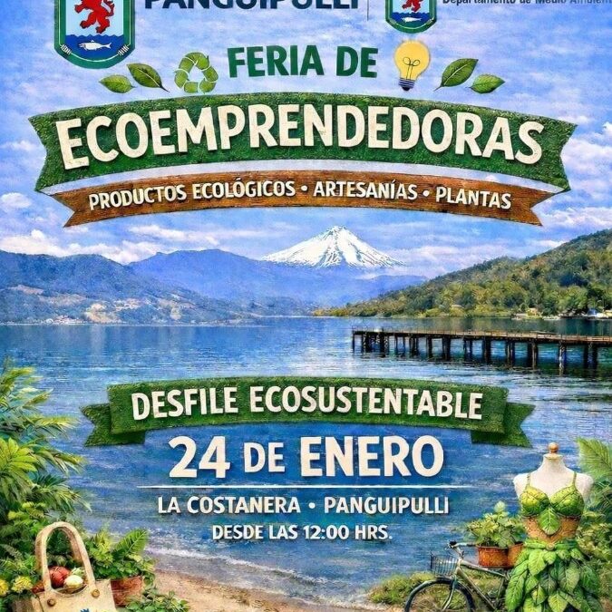 Feria de Ecoemprendedoras llenará de conciencia ambiental la Costanera de Panguipulli.