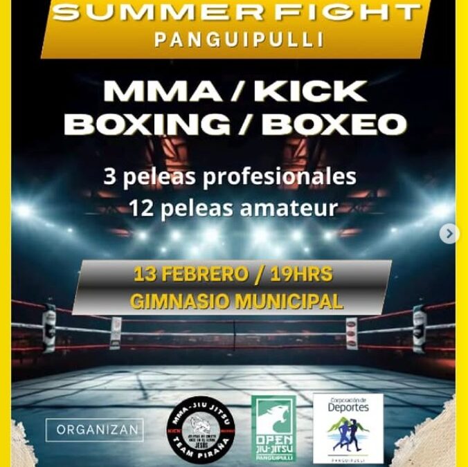 Summer Fight Panguipulli llega con MMA, boxeo y K1 en una sola velada.