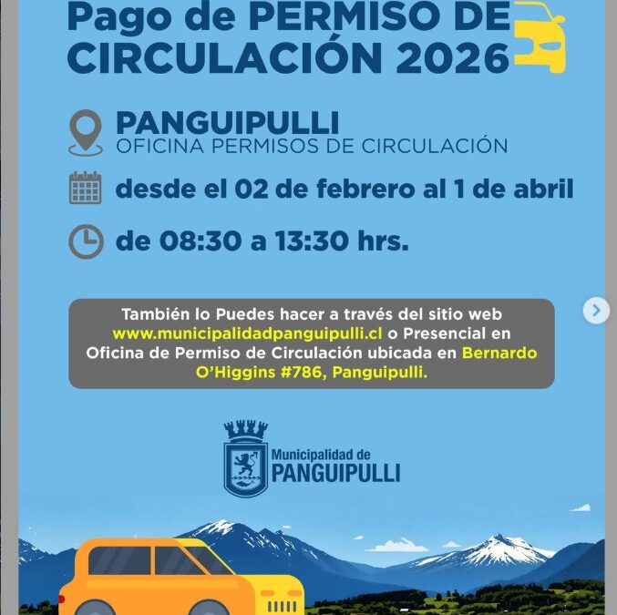 Ya comenzó el pago del Permiso de Circulación 2026 en Panguipulli