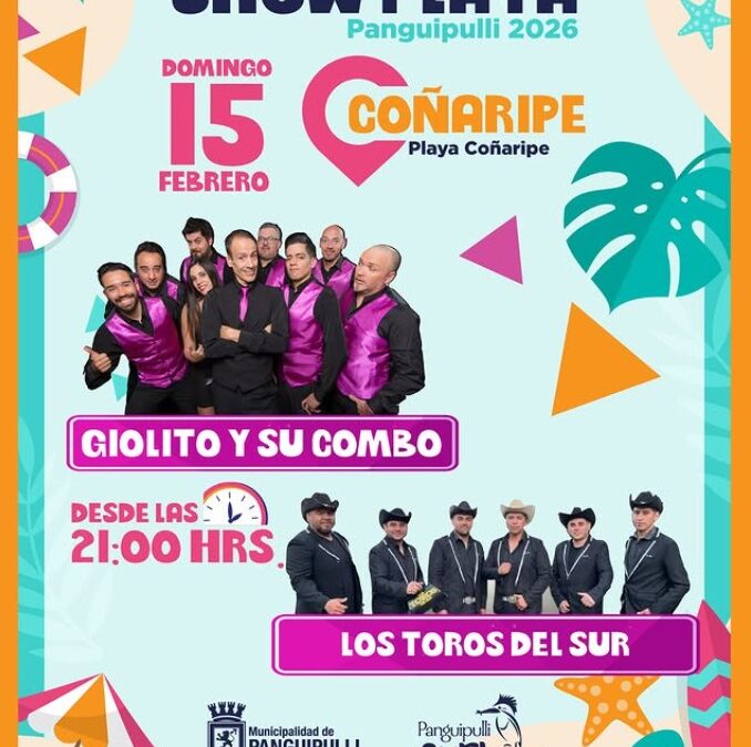 Coñaripe vivirá su «Show Playa 2026» junto a Giolito y su Combo y Los Toros del Sur