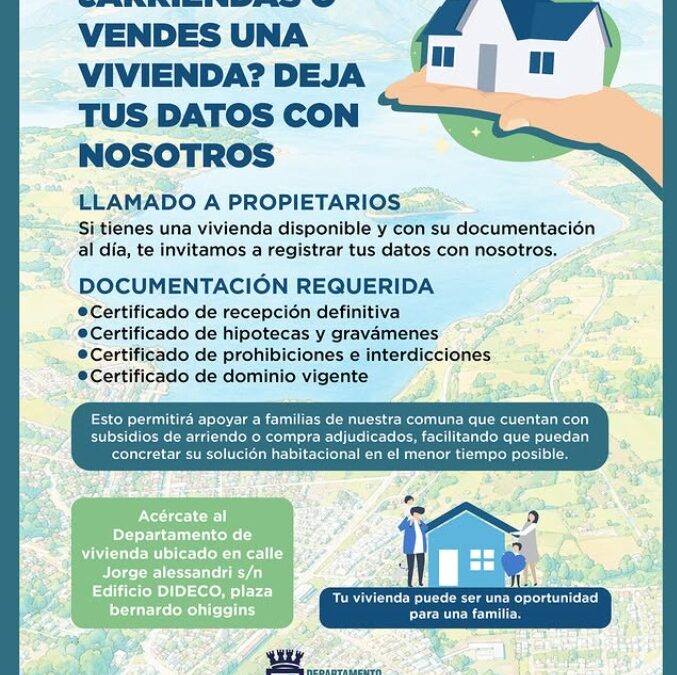 ¿Arriendas o vendes una vivienda? Atención al llamado a propietarios de la comuna
