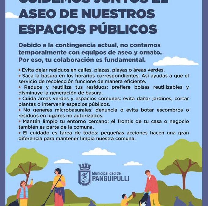 Tu apoyo es clave: cuidemos las calles y áreas verdes de nuestra comuna