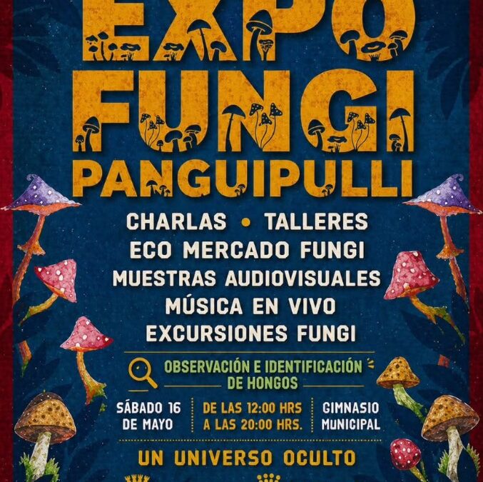 ¡Participa de la Expo Fungi Panguipulli 2026!