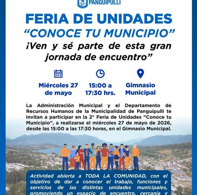 Municipalidad de Panguipulli invita a la comunidad a la 2° Feria de Unidades “Conoce tu Municipio”