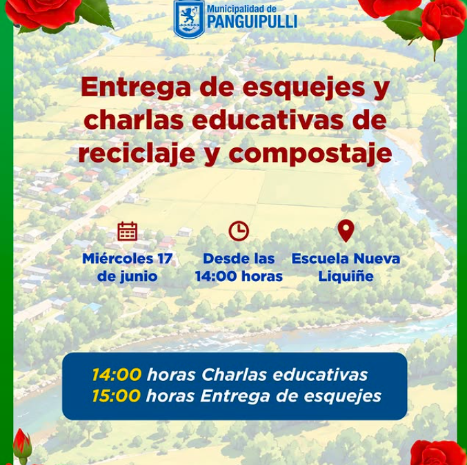 Municipalidad invita a jornada educativa de reciclaje, compostaje y entrega de esquejes de rosas en Liquiñe