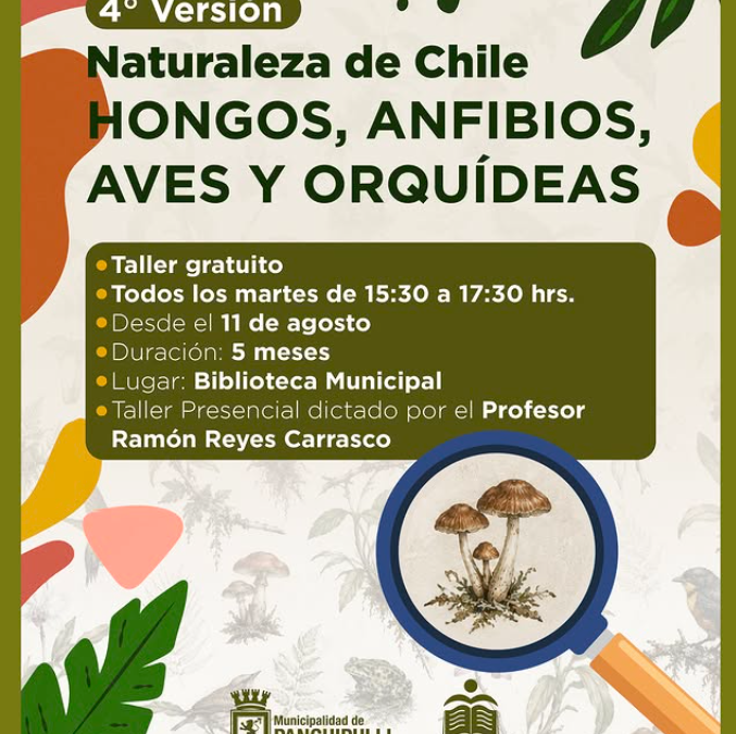Taller «Naturaleza de Chile: Hongos, Anfibios, Aves y Orquídeas»